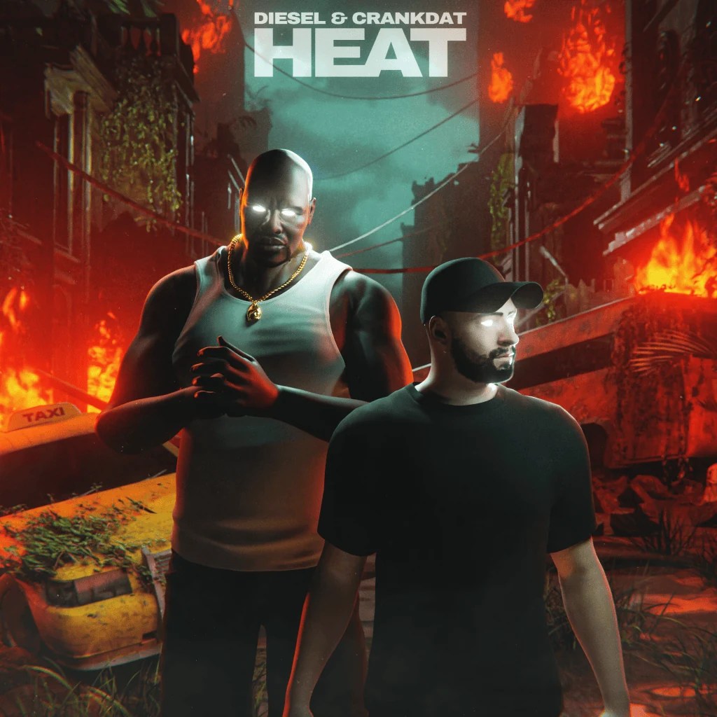 DIESEL & CRANKDAT / HEAT